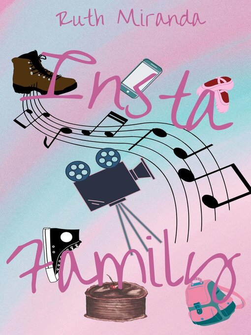 Title details for Insta Family by Ruth Miranda - Available